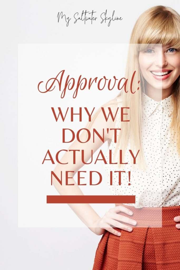blonde-woman-orange-skirt-smiling-approval-why-we-don't-need-it-blog-post