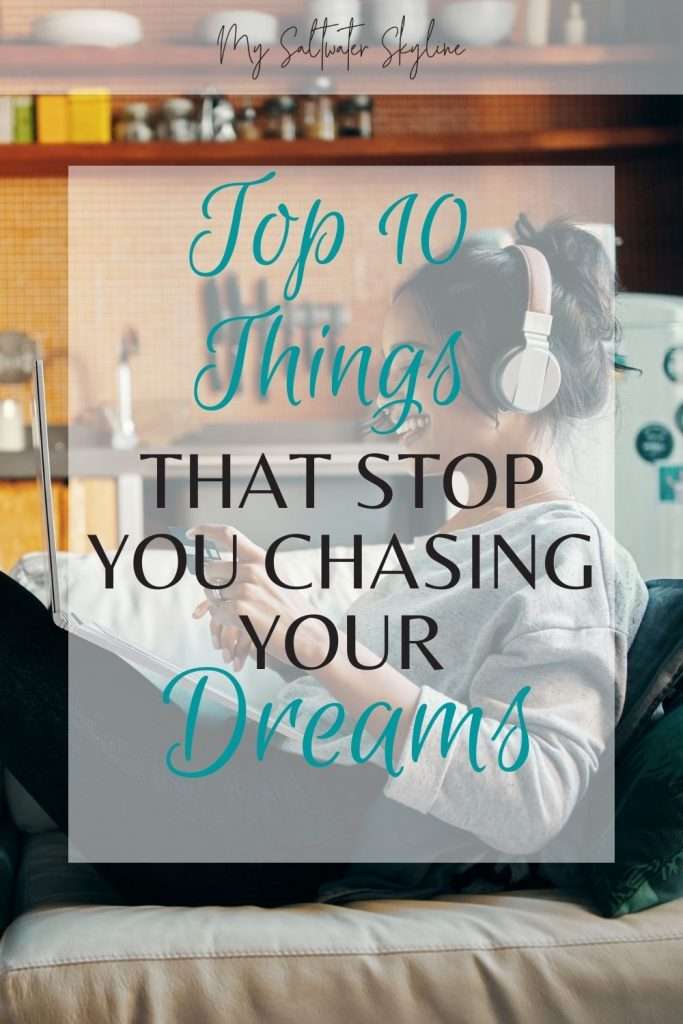 top-things-that-stop-you-chasing-your-dreams-blog-post