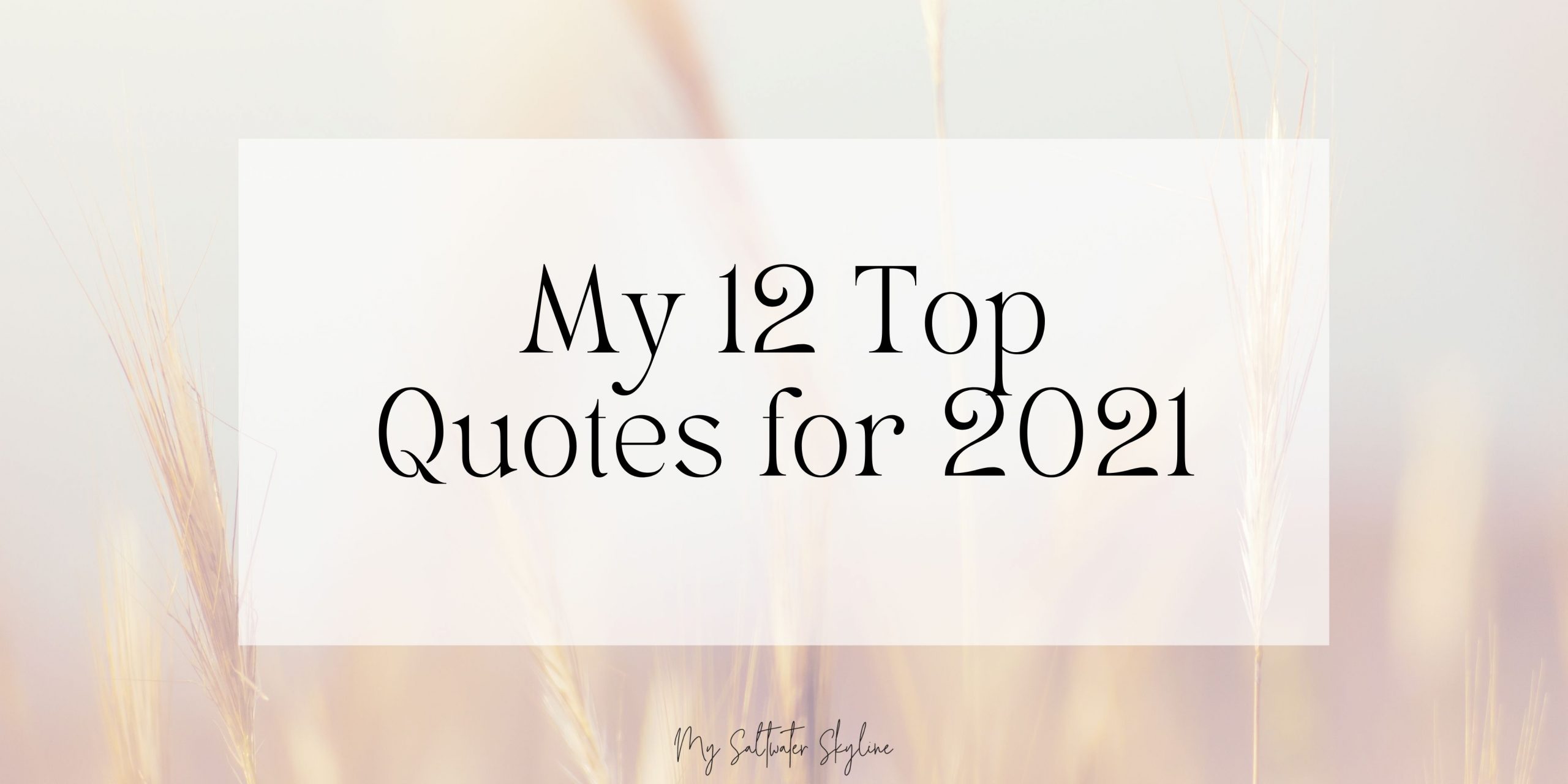 top-12-quotes-from-2021-blog-post-feature-image
