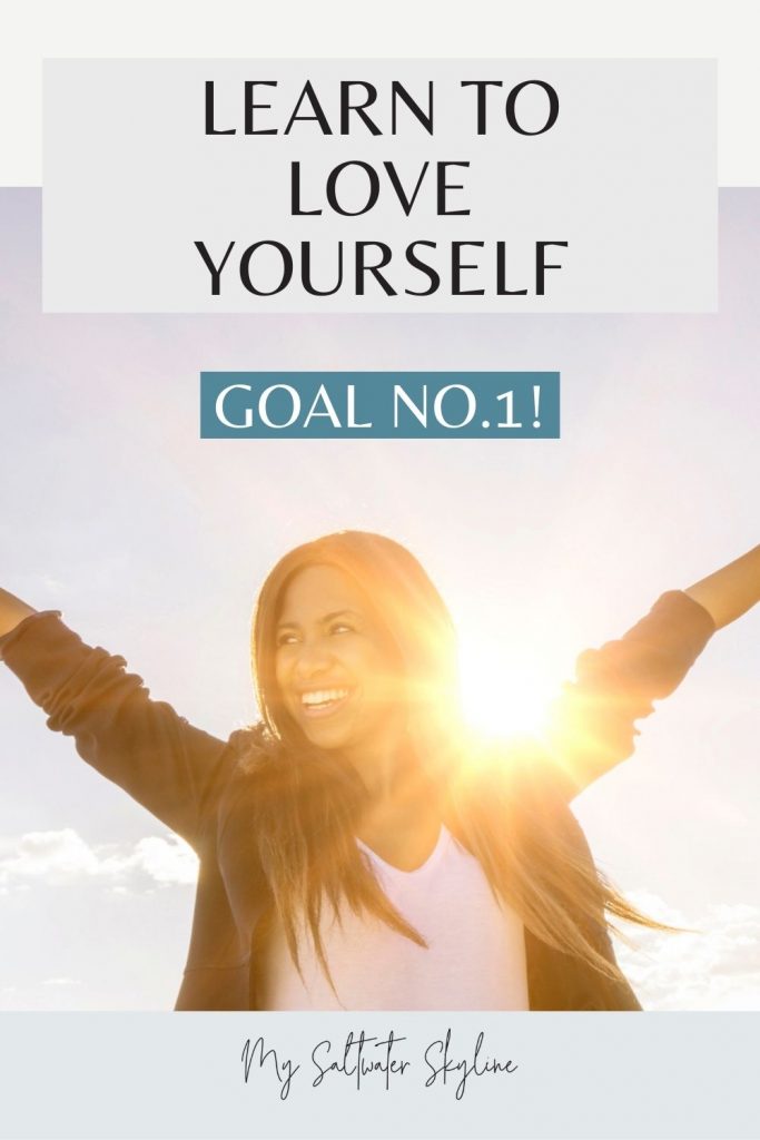 number-one-goal-learn-to-love-yourself-blog-pin