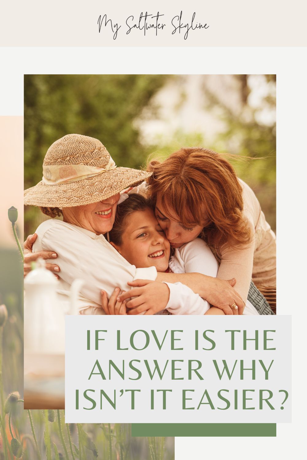 family-picnic-three-generations-hugging-love-is-the-answer-blog-post-pin