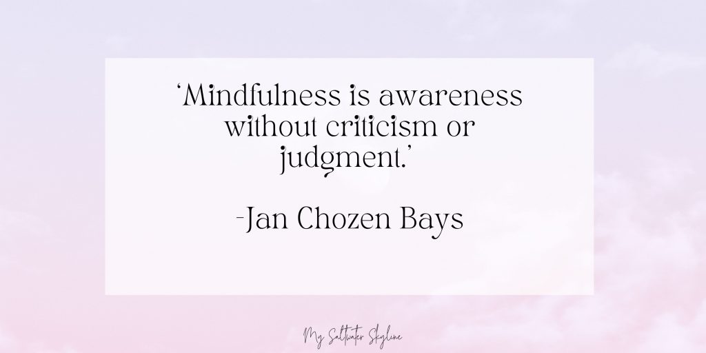 mindfulness-quote-jan-chozen-bays-words-over-pink-sky-background